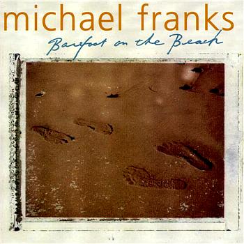 Michael Franks Barefoot On The Beach