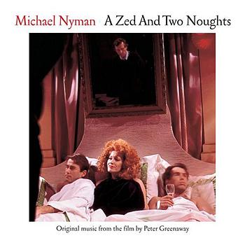 Michael Nyman A Zed And Two Noughts: Music From The Motion Picture