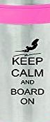 MIP Hot Pink 16oz Insulated Stainless Steel Travel Mug Z1142 Keep Calm and Board On Wakeboard