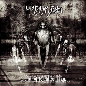 My Dying Bride A Line Of Deathless Kings