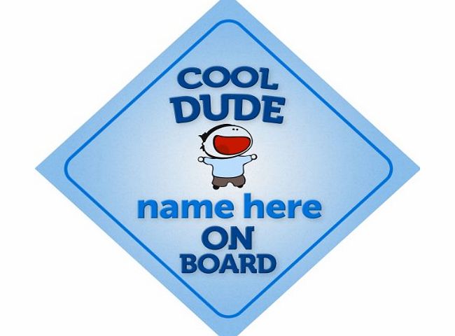 mybabyonboard.co.uk Cool Dude On Board Personalised Car Sign New Baby Boy / Child Gift / Present