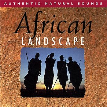 Natural Sounds African Landscape