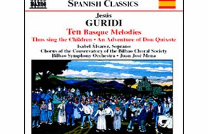 NAXOS Guridi: Ten Basque Melodies