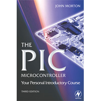 Newnes THE PIC MICROCONTROL BOOK 3RD EDITION RE