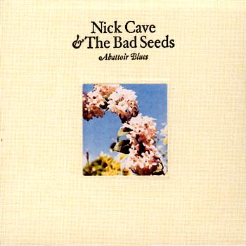 Nick Cave and The Bad Seeds Abattoir Blues / The Lyre of Orpheus