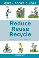 Reduce Reuse Recyle by Nicky Scott