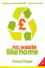 No Waste Like Home
