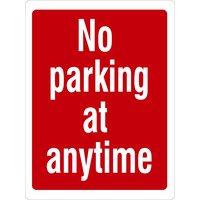 Non-Branded No Parking At Anytime Sign 400 x 300mm
