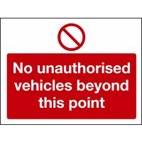 Non-Branded No Unauthorised Vehicleand#39; Sign