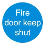 NULL Inch.Fire Door Keep ShutInch. PVC Sign