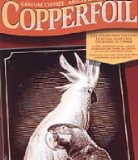 Oasis Reeves - Tall and Narrow Copperfoil Parrot