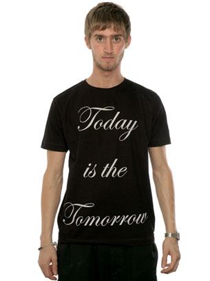 Taday Is T-Shirt