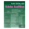 PC Publishing Audio Editing with Adobe Audition by Richard Riley