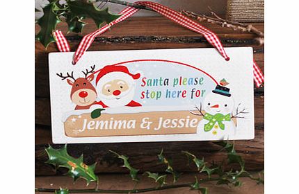 Personalised Santa and Friends Stop Here