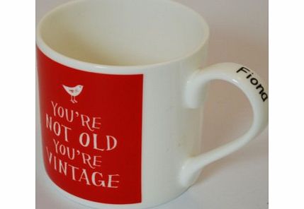 Personalised Youre Not Old Youre Vintage Mug