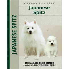 Petlove Breed Japanese Spitz: A Comprehensive Ownerand#39;s Guide Book