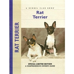 Rat Terrier: A Comprehensive Ownerand#39;s Guide Book