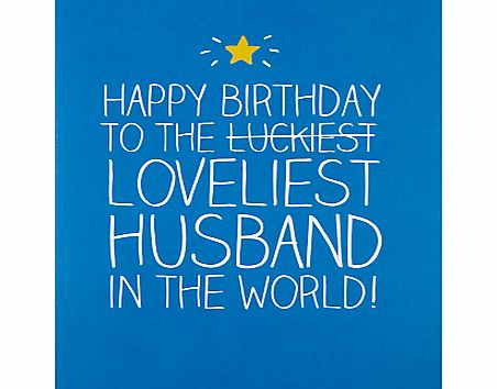 Pigment Loveliest Husband Birthday Card
