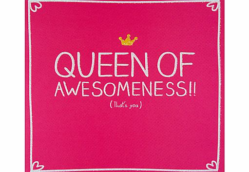 Pigment Queen of Awesomeness Greeting Card