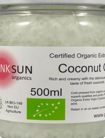 PINK SUN Organic Virgin Coconut Oil 500 ml (460g) - Extra Virgin Cold Pressed Pure Unrefined - Certified Orga