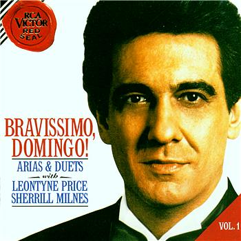 Placido Domingo Bravissimo- Domingo! Vol.1 - Arias and Duets