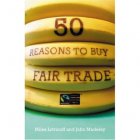 Pluto Press 50 Reasons to Buy Fairtrade