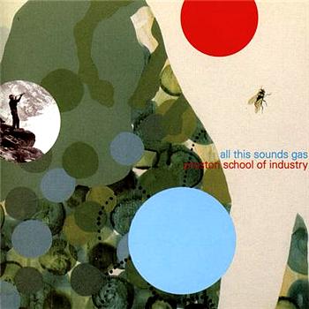 Preston School Of Industry All This Sounds Gas