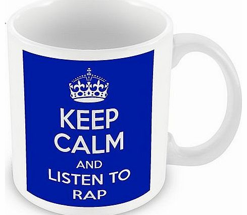 Proud Photo Gifts Keep Calm and Listen to Rap (Blue) Mug / Cup (choose to personalise with any name, photo, message or colour) - Celebrity inspired fan tribute gift