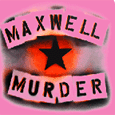 Rancid Maxwell Murder (Girls -