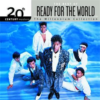 Ready For The World 20th Century Masters: The Millennium Collection: Best Of Ready For The World