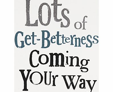 Really Good Get Betterness Greeting Card