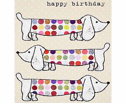 Really Good Happy Birthday Three Sausage Dogs Card