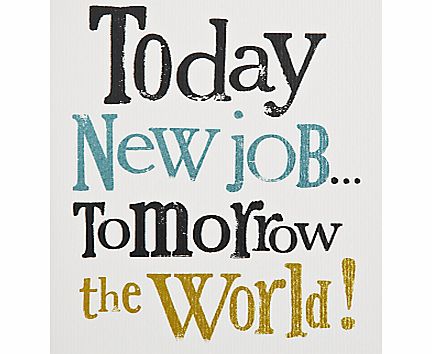 Really Good Today New Job Card