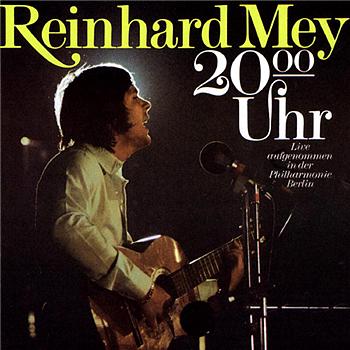Reinhard Mey 20 Uhr