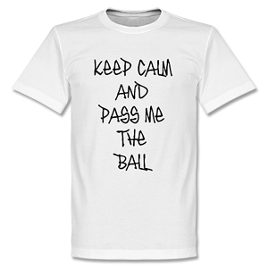 Keep Calm And Pass Me The Ball T-Shirt - White