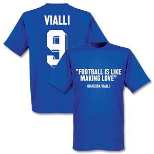 Vialli 9 Football Is Like Making Love T-shirt