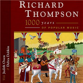Richard Thompson 1000 Years of Popular Music