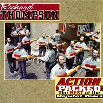 Richard Thompson Action Packed:the Best Of The Capitol Years