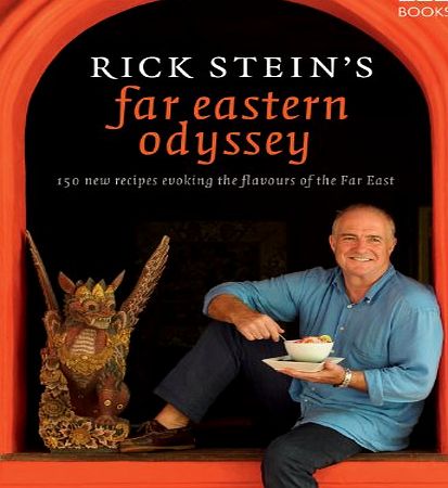 Rick Stein Far Eastern Odyssey