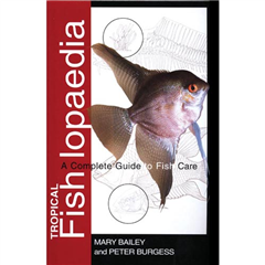 Ringpress Tropical Fishlopaedia: A Complete Guide to Fish Care Book
