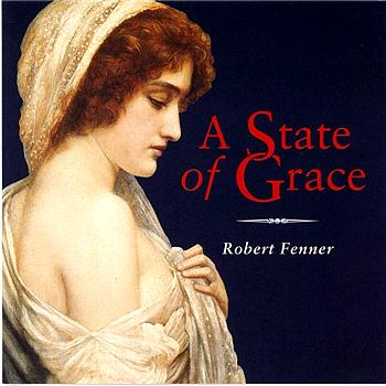 Robert Fenner A State of Grace