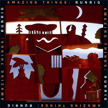 Runrig Amazing Things