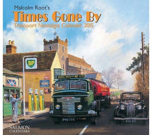 Malcolm Roots Times Gone By Transport Nostalgia Large Wall Calendar 2015