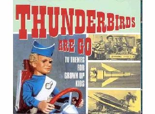 Thunderbirds Are Go: TV Themes For Grown Up Kids