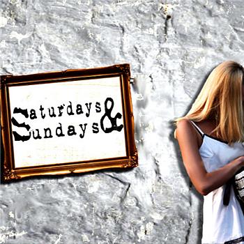 Saturdays And Sundays Alex EP