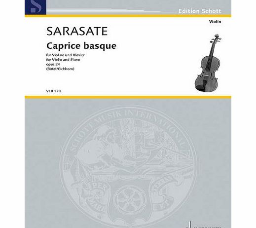 Schott  SARASATE P. - CAPRICE BASQUE OP. 24 - VIOLON Classical sheets Violin