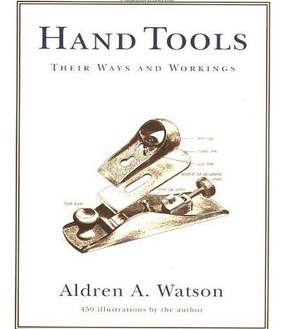 seachest.co.uk Hand Tools: Their Ways and Workings