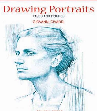 SEARCH PRESS Drawing Portraits: Faces and Figures (Art of Drawing) (The Art of Drawing)