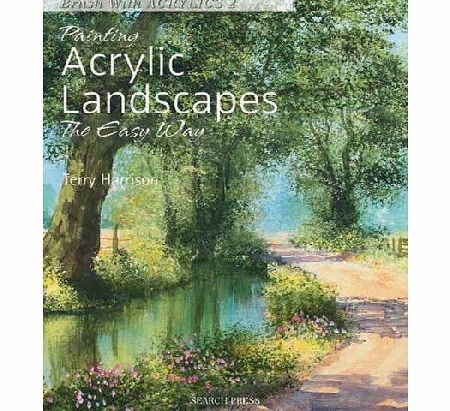 Search Press Painting Acrylic Landscapes the Easy Way: Brush with Acrylics 2