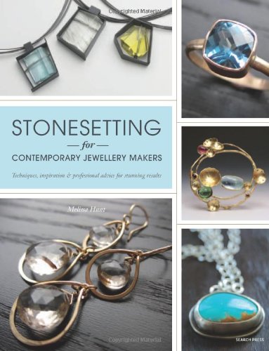Search Press Stonesetting for Contemporary Jewellery Makers